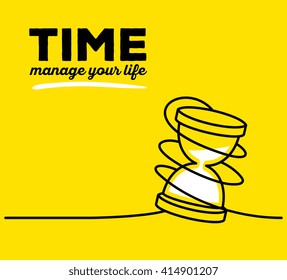 Vector illustration of white color sand glass with black wire and text on yellow background. Manage your life concept. Thin line art flat design of hourglass for time management theme