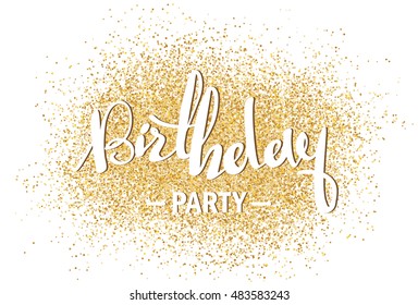 Vector illustration: White Handwritten lettering Birthday on golden background. Calligraphy