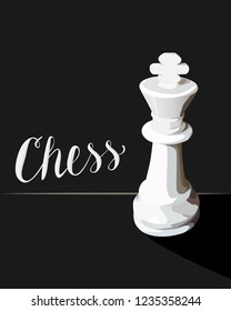 Vector illustration of the white king figure from a chess set with the inscription chess on a black background. For chess courses. For advertising board game. For chess tournaments.