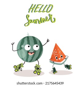 Vector illustration of a whole watermelon and a piece roller skating, cartoon character, with "Hello Summer" lettering. Summer time, summer mood, berries, organic. Funny watermelon.