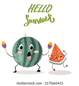 Vector illustration of a whole watermelon and a piece, with maracas, a cartoon character, with the inscription "Hello summer". Summer time, summer mood, berries, organic. Cheerful watermelon.