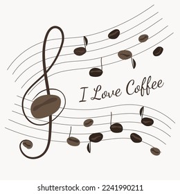 Vector illustration wiht notes in form of coffee beans and a treble clef. Concept. Mocha, Brown and beige colors. Letters, Text, Love Coffee. for cafes, restaurants, menus, coffee shops, invitations