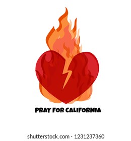 Vector illustration. Wildfires, Broken Heart  and text Pray for California.