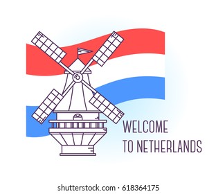 Vector illustration of Windmill the Netherlands. Amsterdam landmark. Symbol of Holland. Sight-seeing of Europe. Thin line art design on light background with national flag for card, web, tourist site