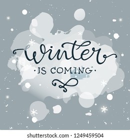 Vector illustration of winter calligraphy text for greeting cards, banners, flyers. Winter is coming typography poster. Winter template.