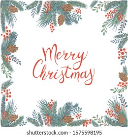 Vector illustration of Winter design frame with white background. Green twigs, pine, fir, cones, red berries, winter plants. template wish text Merry Christmas