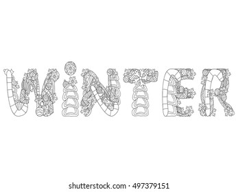 Vector illustration Winter inscription coloring anti-stress. Tattoo, coloring page, t-shirt, card, poster, print design