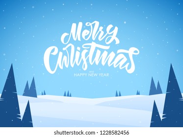 Vector illustration: Winter snowy flat landscape with handwritten type lettering of Merry Christmas, hills and pines