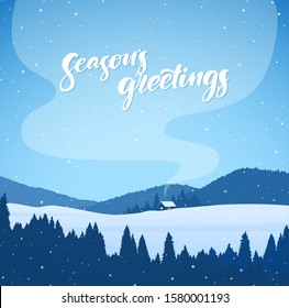Vector illustration: Winter snowy mountains christmas landscape with cartoon houses and handwritten lettering of Season's Greetings on smoke background.