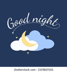 Vector Illustration Of Wish Good Night On Dark Blue Sky Background With Moon And Stars. Art Design For Web, Site, Advertising, Banner, Poster, Flyer, Brochure, Board, Card, Paper. Good Night Lettering