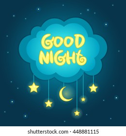 Vector illustration of wish Good Night on blue cloud with yellow stars and moon on the dark blue starry night sky.