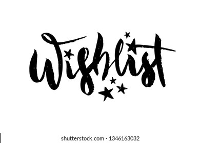 Vector illustration of Wishlist inscription for birthday party. Brush lettering, modern calligraphy for desirable gifts.