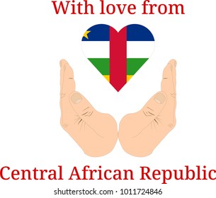 Vector illustration "With love from Central African Republic". Flag of Central African Republic  in the shape of a heart and two hands
