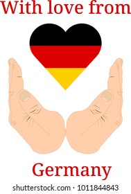 Vector illustration "With love from Germany". Flag of Germany  in the shape of a heart and two hands