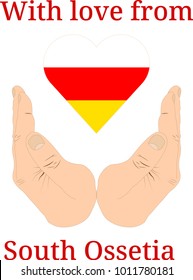 Vector illustration "With love from South Ossetia". Flag of South Ossetia  in the shape of a heart and two hands