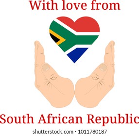 Vector illustration "With love from South African Republic". Flag of South African Republic  in the shape of a heart and two hands