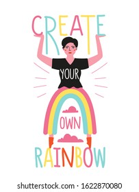 Vector illustration with woman and funny rainbow pants. Create your own rainbow lettering quote. Inspirational typography poster with text, colored apparel print design.