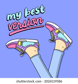 VECTOR ILLUSTRATION OF A WOMAN LEGS WITH JEANS AND SNEAKERS, SLOGAN PRINT