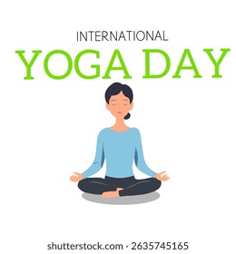 Vector illustration of a woman sitting in lotus pose, meditating with closed eyes, representing International Yoga Day. Promotes relaxation, mindfulness, and a healthy lifestyle. Ideal for yoga event 
