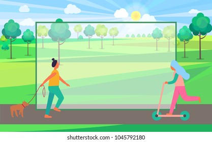 Vector illustration with woman walking dog and girl riding kick scooter in summertime park. Picture with frame in center for text content