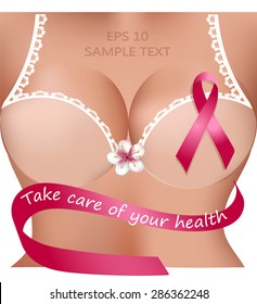 Vector illustration of a woman's breasts in a bra, pink ribbon breast cancer and sign Take care of 