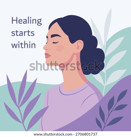 A vector illustration of a woman's profile portrait with closed eyes, motivational text, leaves on a light background. Suitable for women's projects, psychology, mental health, wellness, mindfulness