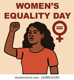 Vector illustration for Women's Equality Day featuring a confident woman raising her fist in empowerment. Includes equality sign inside female gender symbol and bold typography on neutral background.