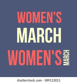 Vector illustration of the "Women's March" lettering on dark blue background. Women's March is a worldwide movement for rights and equality.