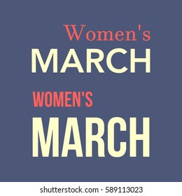 Vector illustration of the "Women's March" lettering on dark blue background. Women's March is a worldwide movement for rights and equality.