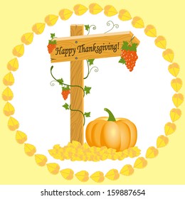 Vector illustration of wooden arrows with grapes and pumpkin Thanksgiving Day in frame of yellow leaves