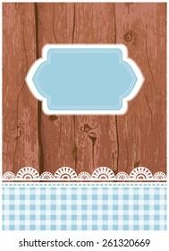 Vector illustration of a wooden card, flier, menu template with grunge paint and lace, and a tag, frame in the middle