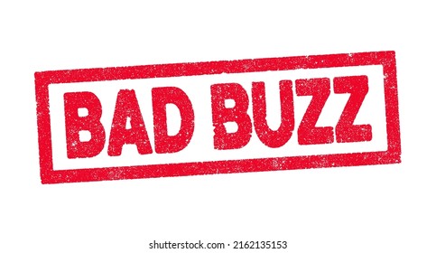 Vector Illustration Of The Word Bad Buzz In Red Ink Stamp