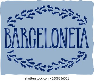 Vector illustration of word Barceloneta in dark blue color with round frame of water drops for souvenir products, postcard, tourist map, logo, icon or emblem and advertising. Hand lettering. 