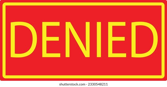 Vector illustration of the word Denied in red ink stamp