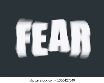 Vector illustration of word Fear on dark background. Psychological problem concept