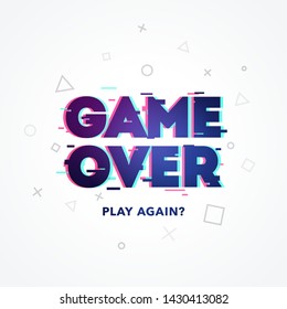 Vector Illustration Word Game Over, Play Again In Glitch And Noise Design Style