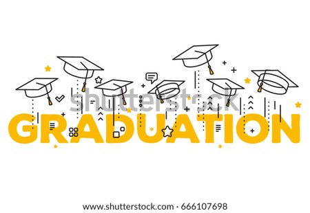 Vector illustration of word graduation with graduate caps on white background. Caps thrown up. Congratulation graduates 2017 class of graduations. Line art design of greeting, banner, invitation card