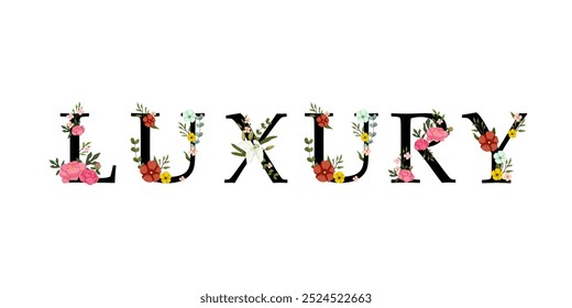 Vector illustration of the word luxury decorated with elegant floral elements. The black letters are filled with colorful flowers, giving a high-end, sophisticated look.