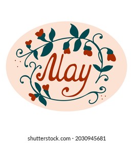 Vector illustration of word May in ellipse with floral elements. Lettering Sticker for calendar, planner, bullet journal. Colorful hand-drawn element