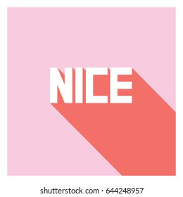 Vector illustration. The word "Nice" with drop-shadow. Scrapbooking background.