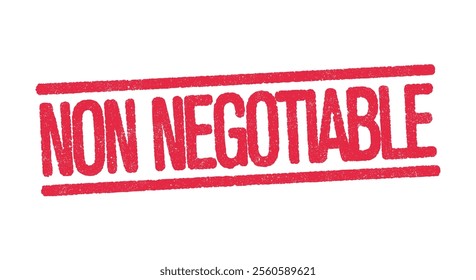 Vector illustration of the word Non Negotiable in red ink stamp