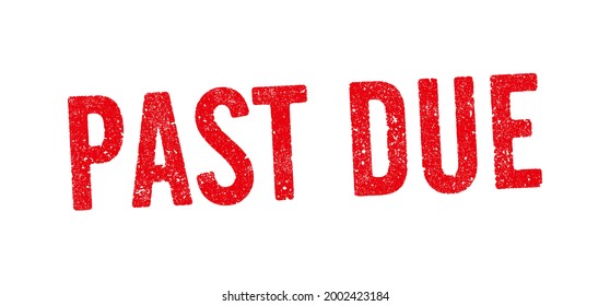 Vector illustration of the word Past Due in red ink stamps