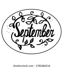 Vector illustration of word September  in ellipse with floral elements. Lettering Sticker for calendar, planner, bullet journal. Black and white hand drawing, isolated design on white background