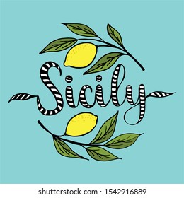 Vector illustration of word Sicilia with lemon branches for souvenir products, logo or emblem and advertising.  