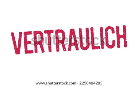 Vector illustration of the word Vertraulich (Confidential in German) in red ink stamp