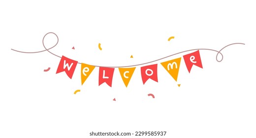 Vector illustration of word welcome and bright flag on white color background. Flat style holiday design of greeting word for web, banner, poster, print
