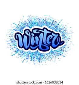 Vector illustration of the word winter on a background of blue splashes. You can use a print for fabric, wrapping paper, clothes, a background, a substrate for posts, a banner.