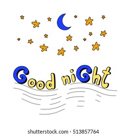 Vector illustration with the words "Good Night" on a white background with the moon and stars for your design