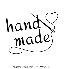Vector illustration with the words hand made, embroidery thread and sewing needle on white background.