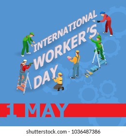 Vector illustration of Workers Day. Isometric icons. 1 May greeting card. Labor Day poster with workers men and tools isolated on blue background. May Day.